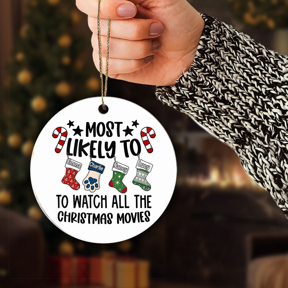 Personalized Christmas Ornament Most Likely To Watch All The Christmas Movies