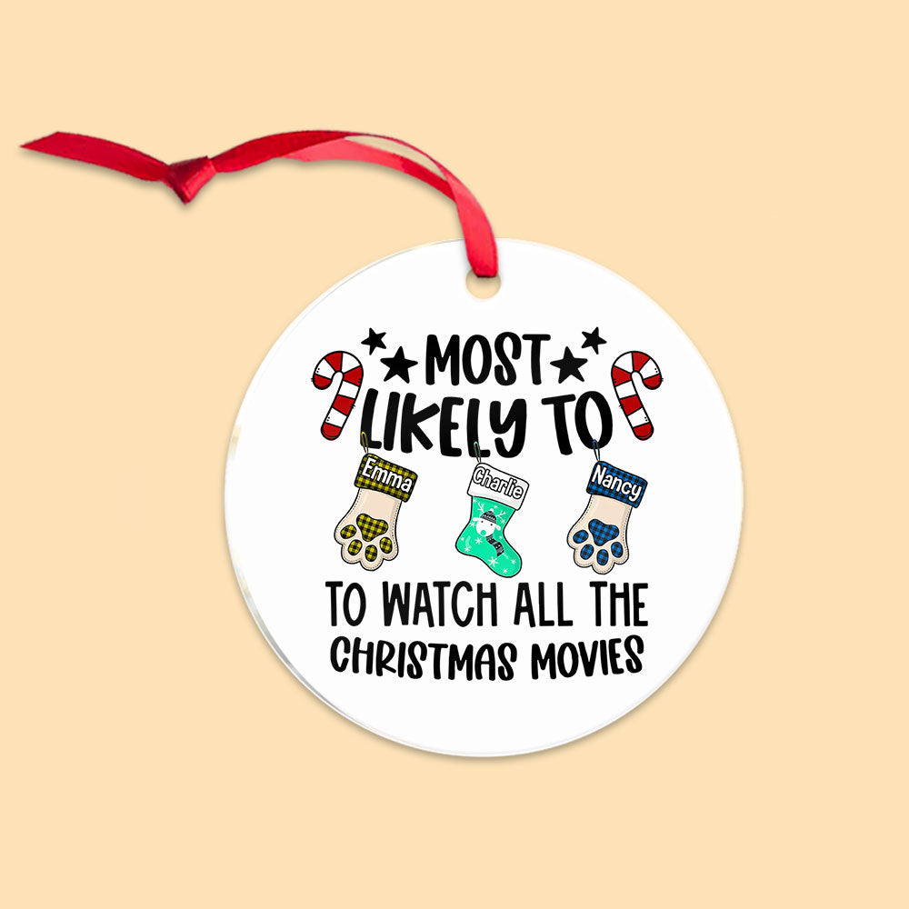 Personalized Christmas Ornament Most Likely To Watch All The Christmas Movies