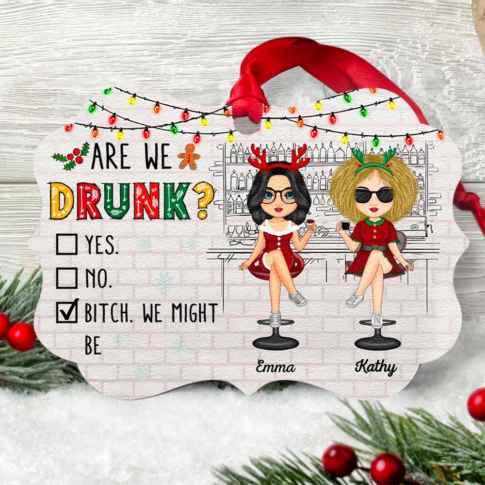 Personalized Christmas Ornaments Are We Drunk Gift Besties Alcohol