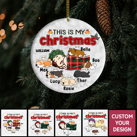 Personalized Christmas Ornaments  Is My Christmas For Dog Lovers