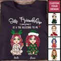 Personalized Christmas Shirt For Besties Our Friendship Is A Tre Blessing To Me