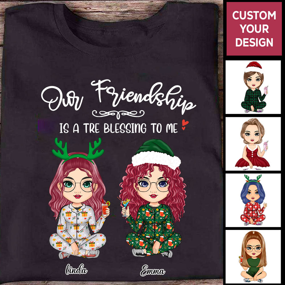 Personalized Christmas Shirt For Besties Our Friendship Is A Tre Blessing To Me