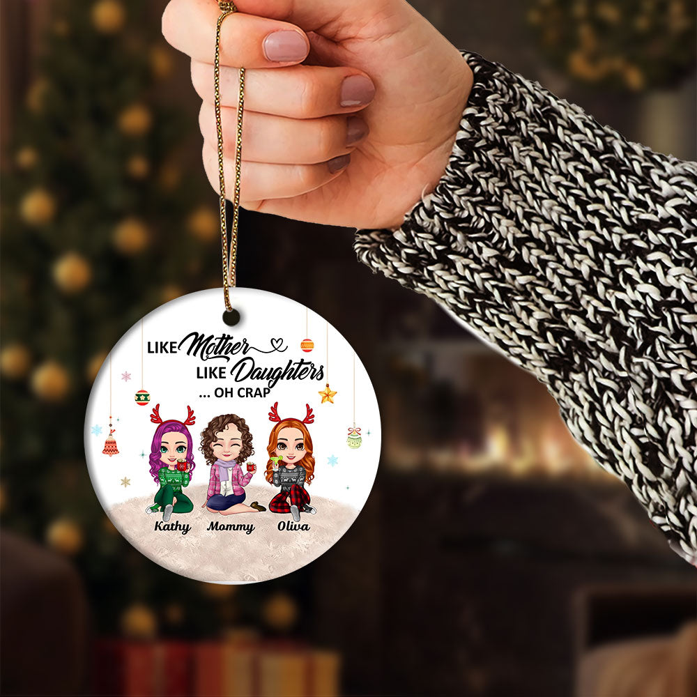 Personalized Family Christmas Ornaments Like Mother Like Daughter Oh Crap