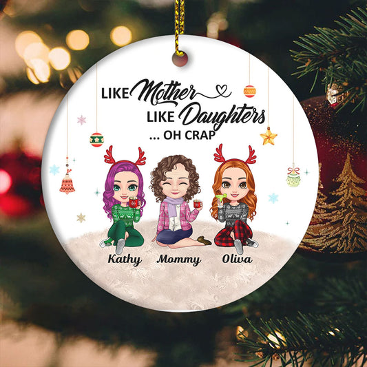 Personalized Family Christmas Ornaments Like Mother Like Daughter Oh Crap