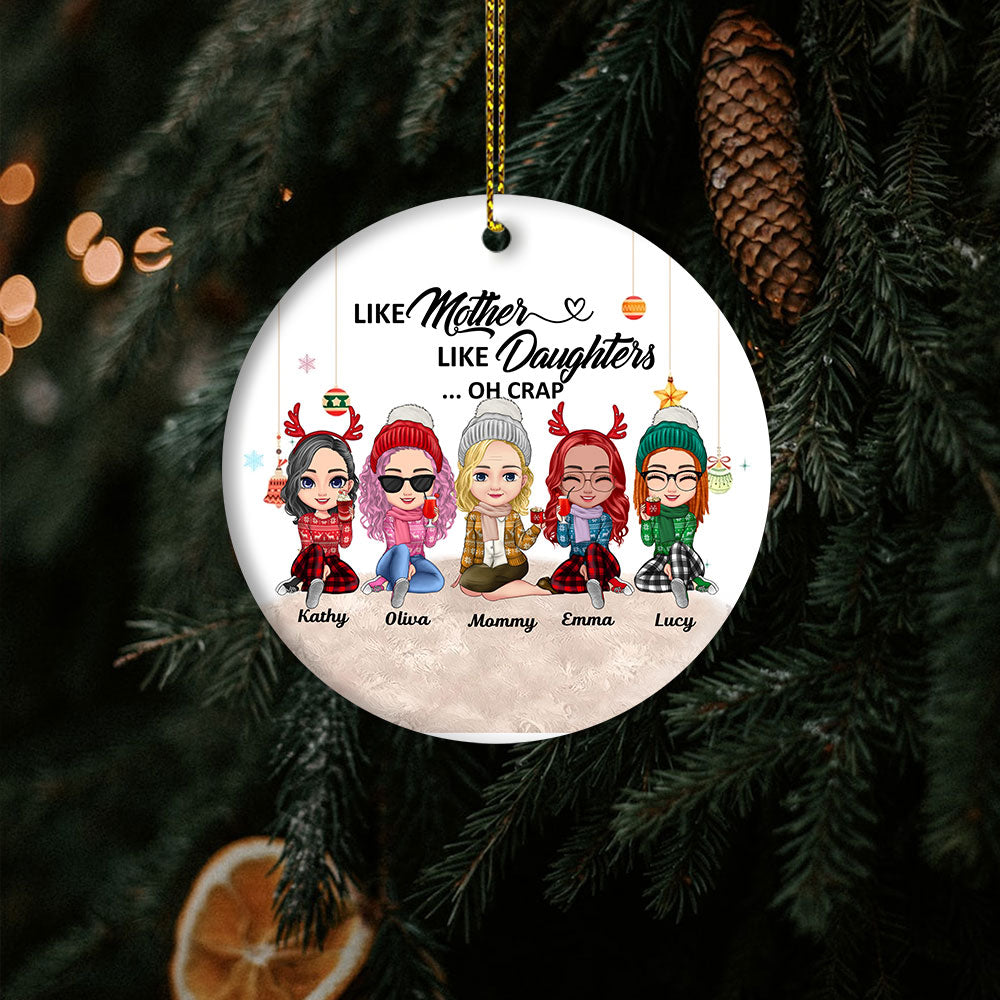 Personalized Family Christmas Ornaments Like Mother Like Daughter Oh Crap