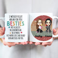 Personalized Gift Besties I Would Fight A Bear For You Mug