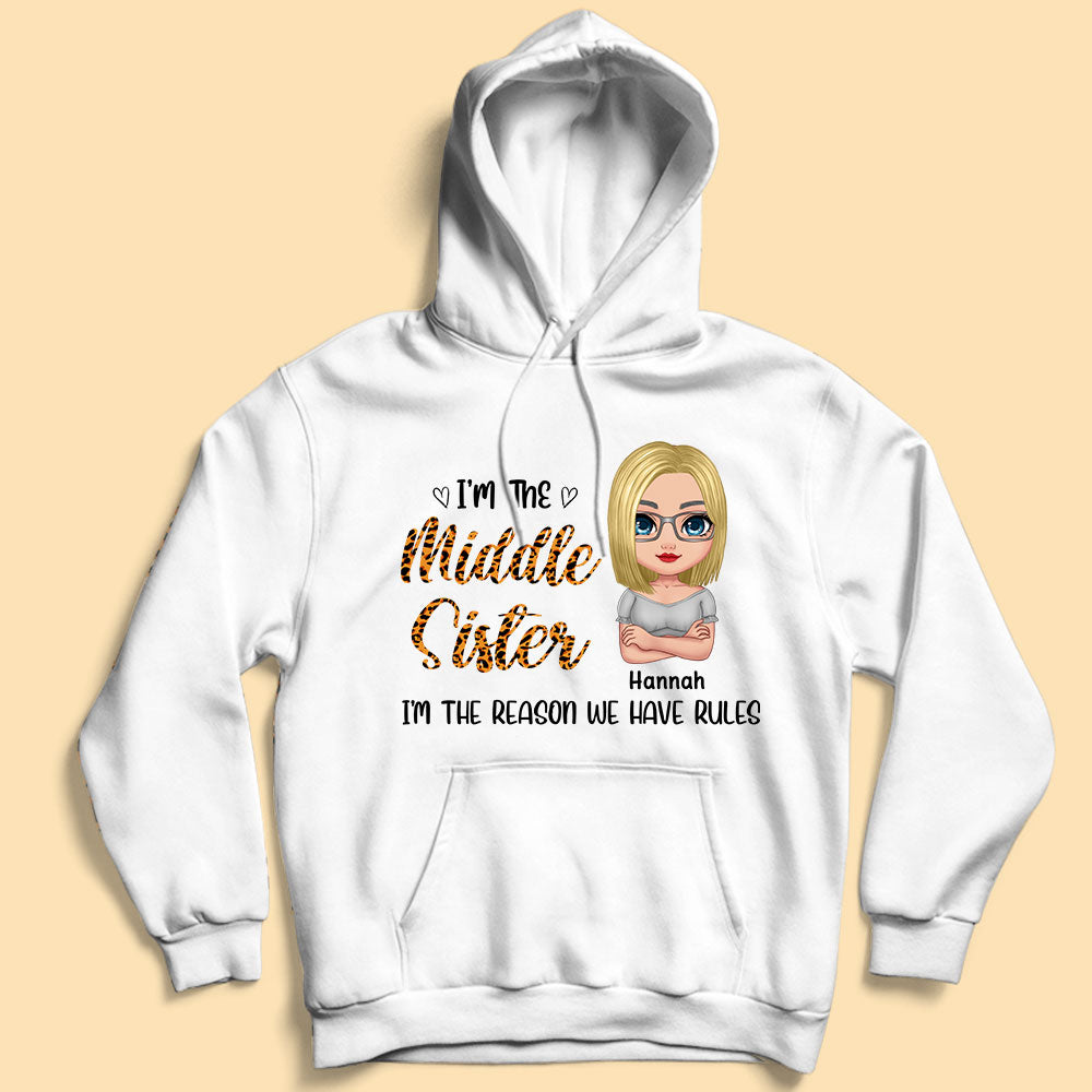 Personalized Gifts For Sister I Am The Middle Sister Shirt