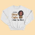 Personalized Gifts For Sister I Am The Oldest Sister Shirt