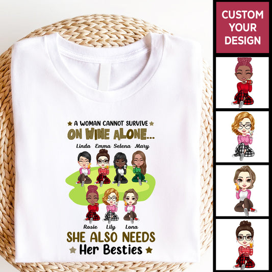 Personalized Sister Gift Shirt She Also Needs Her Besties