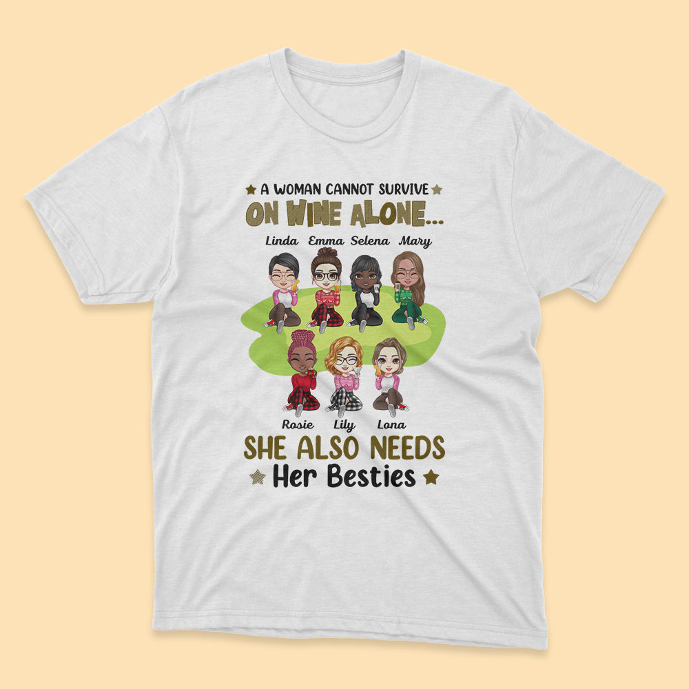 Personalized Sister Gift Shirt She Also Needs Her Besties