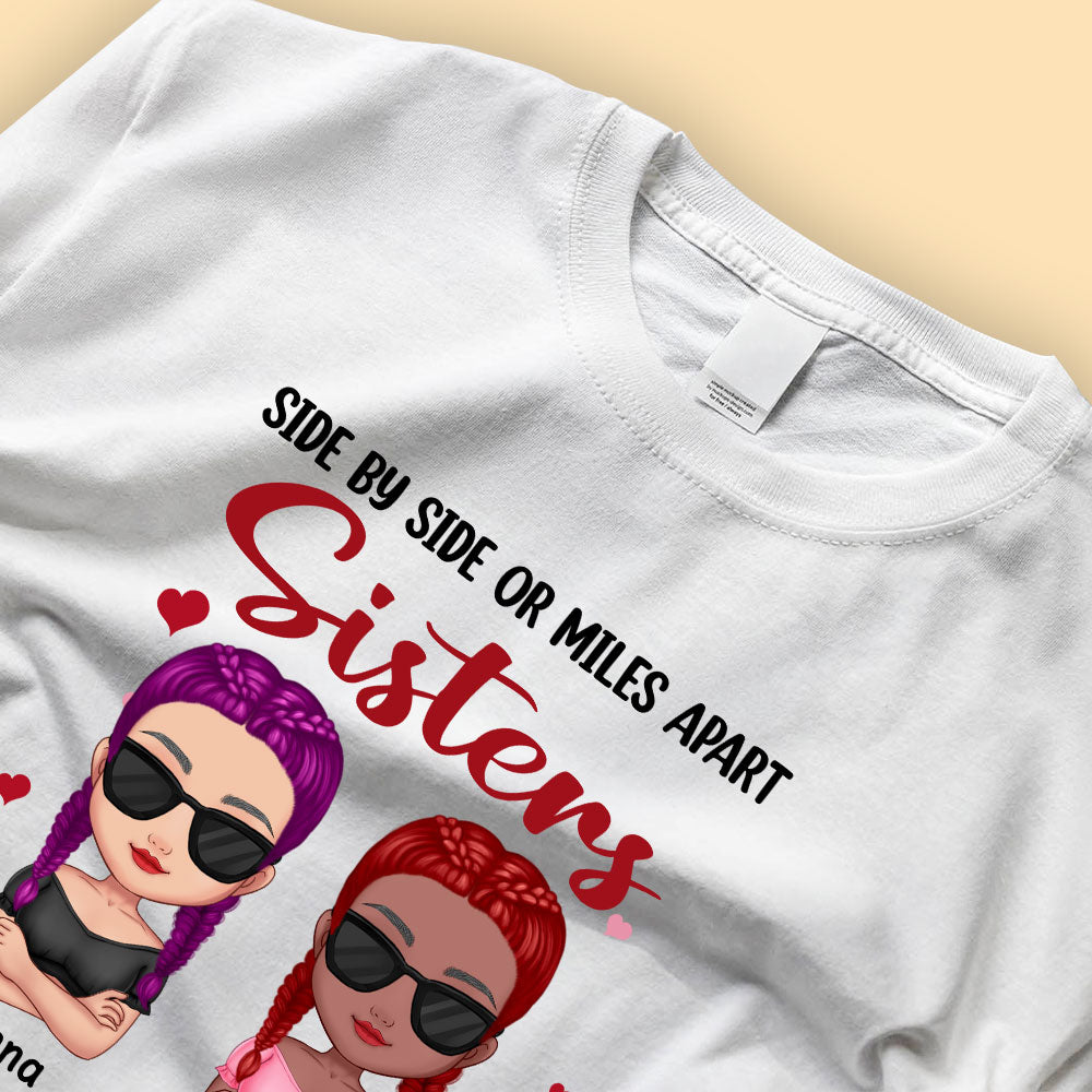 Personalized T Shirts For Sisters Side By Side Or Miles Apart