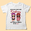 Personalized T Shirts For Sisters Side By Side Or Miles Apart