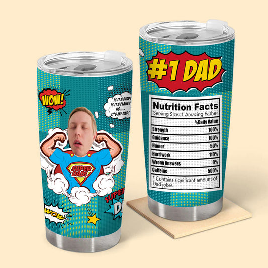(Photo Inserted) Super Dad Nutrition Facts Personalized Tumblers For Dad