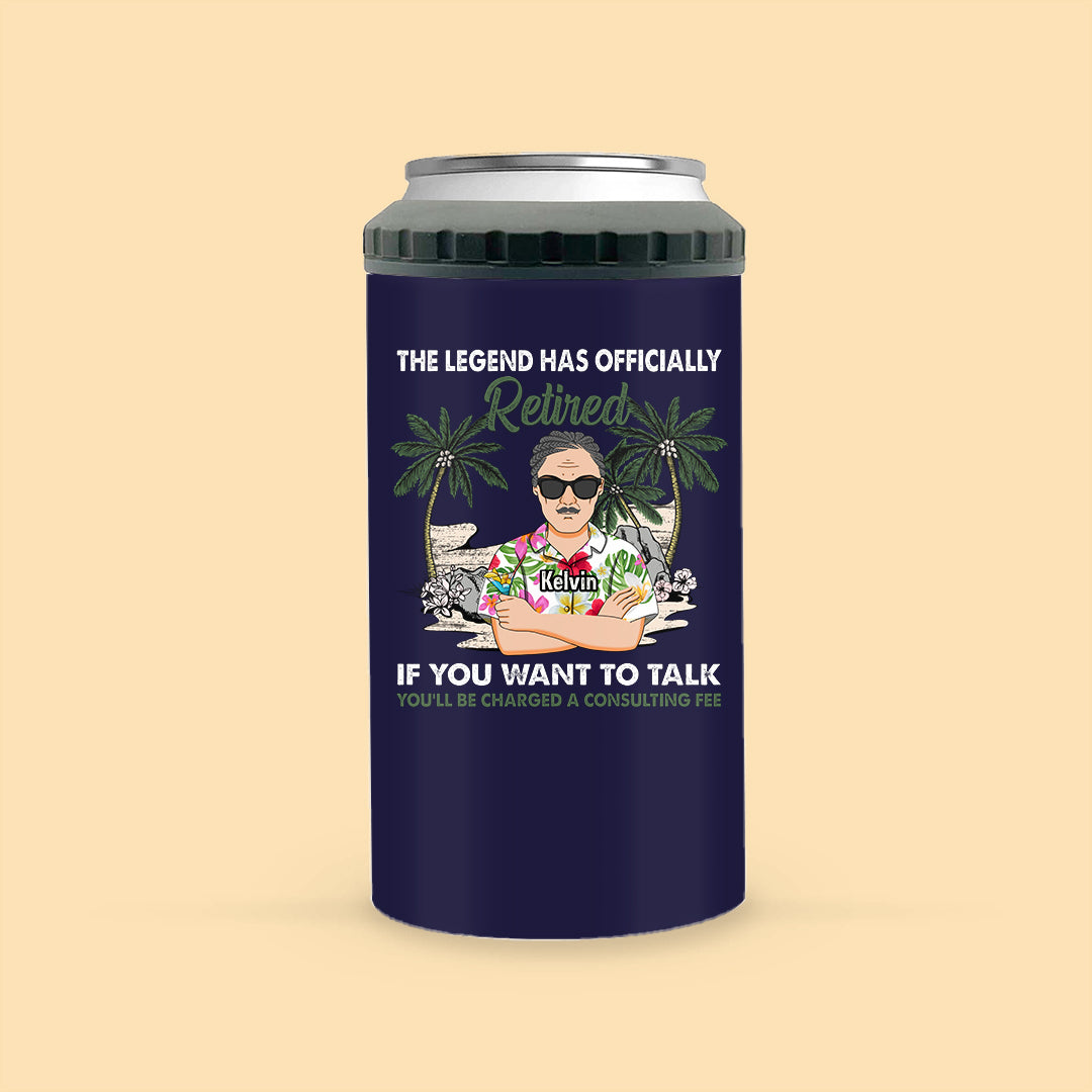 Retired If You Want To Talk Personalized Can Cooler Tumbler For Dad