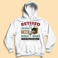 Retired I Do What I Want Personalized T Shirts For Dad