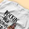 Rocking The Bonus Dad Life Personalized Father’s Day Shirts