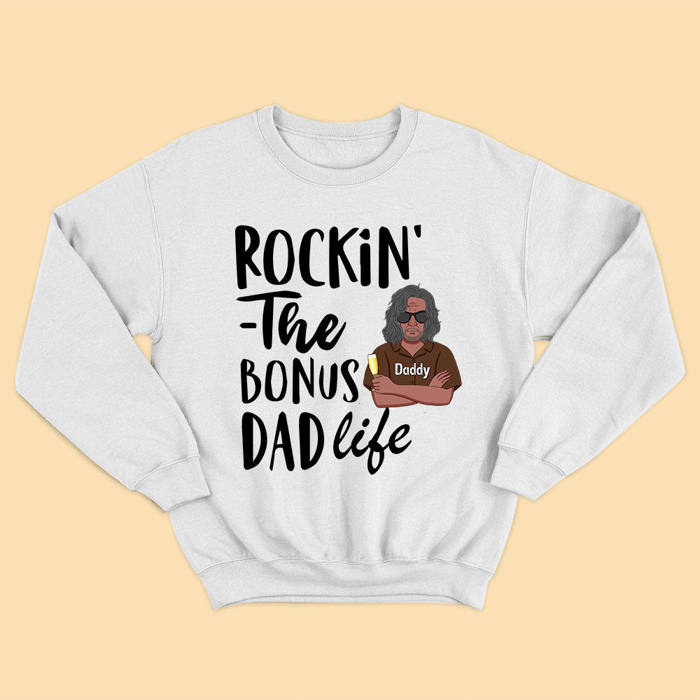 Rocking The Bonus Dad Life Personalized Father’s Day Shirts