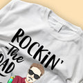 Rocking The Dad Life Father's Day Personalized Shirt