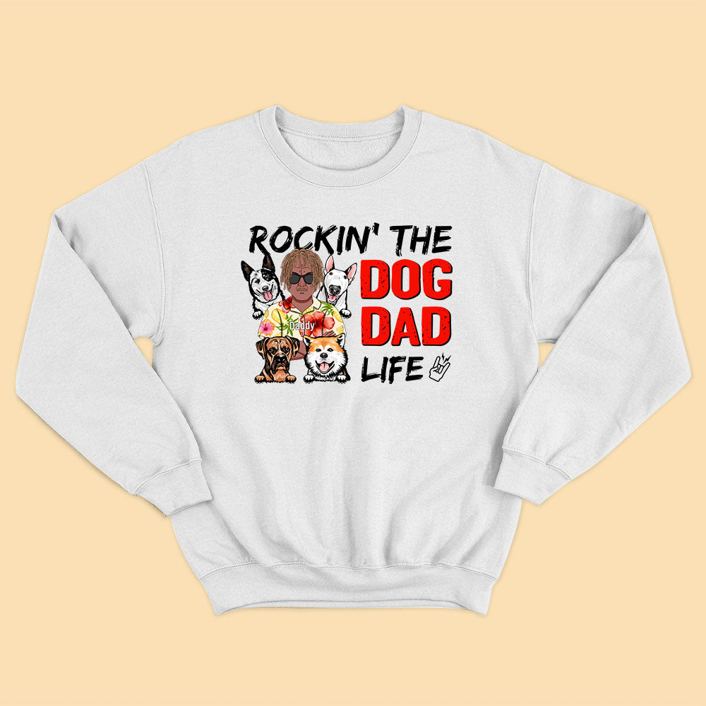 Rocking The Dog Dad Life Fathers Day Shirts For Dad