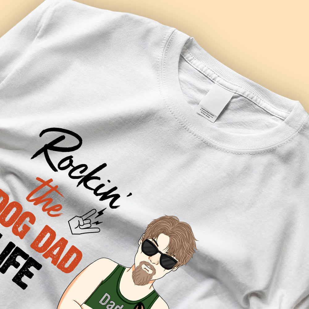 Rocking The Dog Dad Life Personalized Shirt - Dads Day Gifts