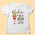 Rocking The Mom Life Shirt