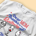 Thanks For Not Swallowing Us Personalized Shirt Mother's Day Funny
