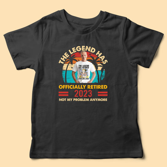 The Legend Has Officially Retired Funny Retirement Gifts T-Shirt