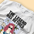 The Legend Has Retired Not My Problem Anymore Personalized Shirt