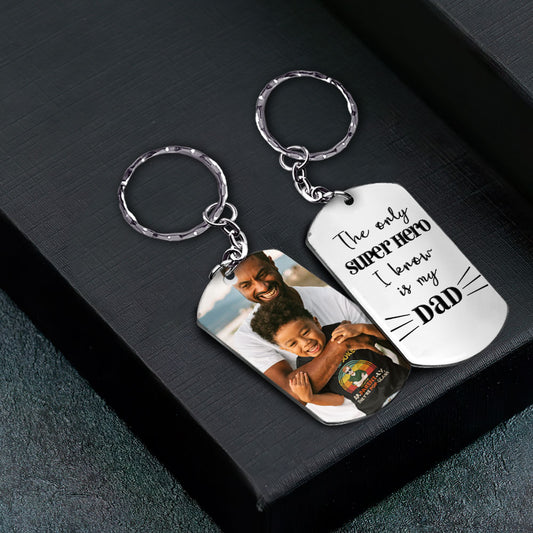 The Only Super Hero I Know Is My Dad Father's Day Keychain
