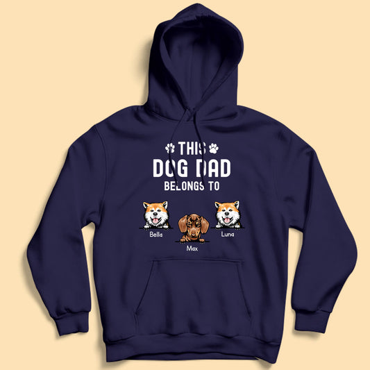 This Dog Dad Belongs To Custom Fathers Day Shirts