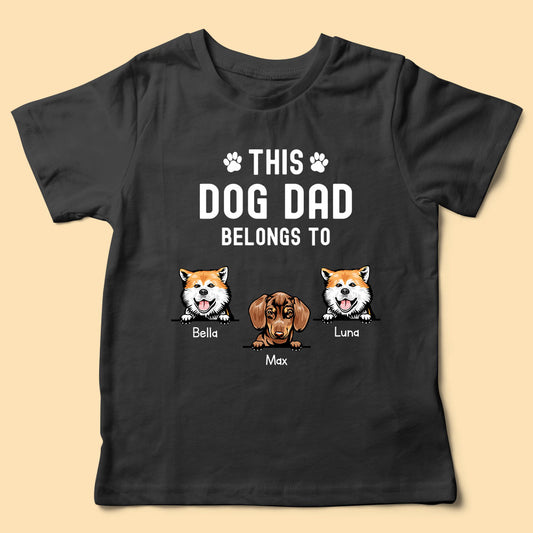 This Dog Dad Belongs To Custom Fathers Day Shirts