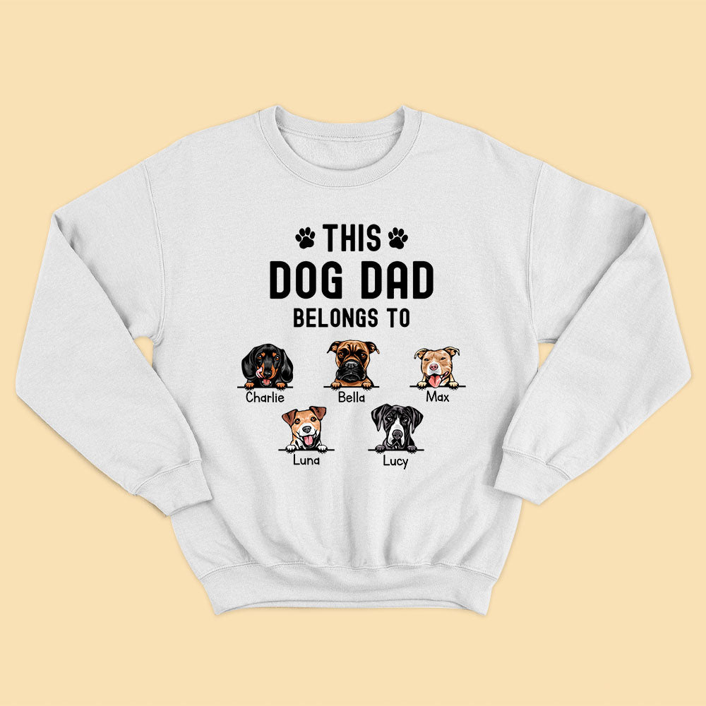 This Dog Dad Belongs To Personalized Dogs Shirt - Gifts For Dad