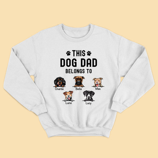 This Dog Dad Belongs To Personalized Dogs Shirt - Gifts For Dad