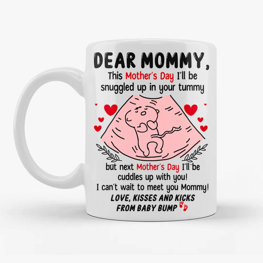 This Mother's Day, I'll Be Snuggled Up In Your Tummy - Personalized mug - Mother's Day, Birthday, First Mother's Day Gift For For Mommy To Be, Gift For Mom, Mama, Mother, Mommy - From Bump, Baby