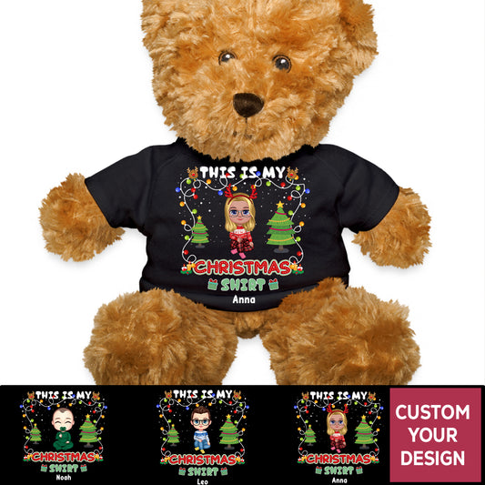 This Is My Christmas Shirt - Personalized T- Shirt Teddy Bear