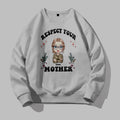 Respect Your Mother - Personalized Embroidered ShirtsRespect Your Mother Custom Embroidered Shirts - Gifts For Mother's day