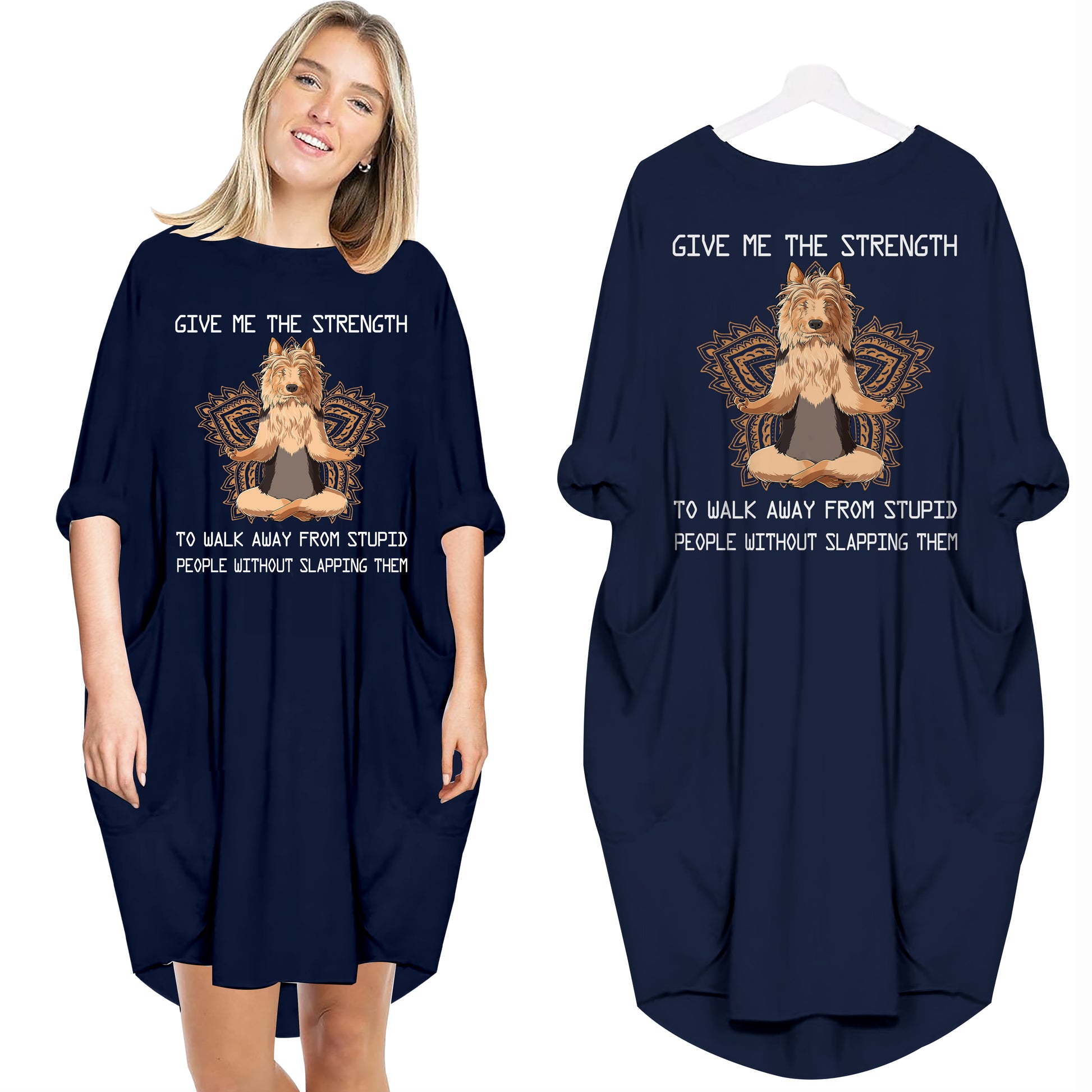 Give Me The Strength To Walk Away From Stupid People Meditation Yoga Dog - Batwing Pocket Dress