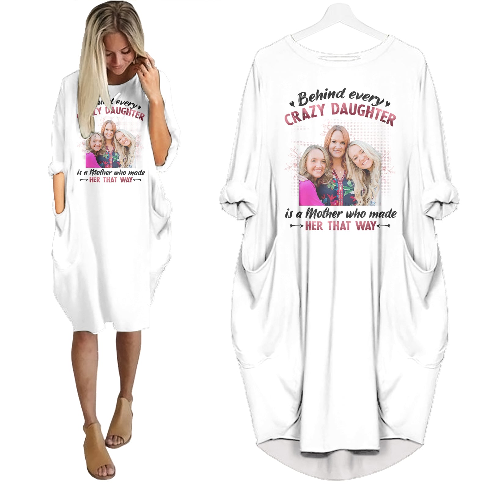 Behind Every Crazy Daughter Is A Mother - Personalized Pocket Dress 