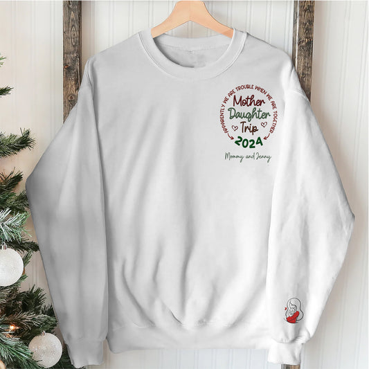 Mother Daughter Trip - Personalized Embroidered Shirts - Gift For Mother's day