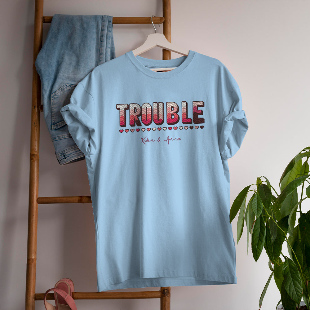 Where I Go Trouble Follows - Embroidered Matching Shirt For Couples - Valentine's Day Gift