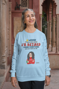 Warning I'm Retired Personalized Shirt