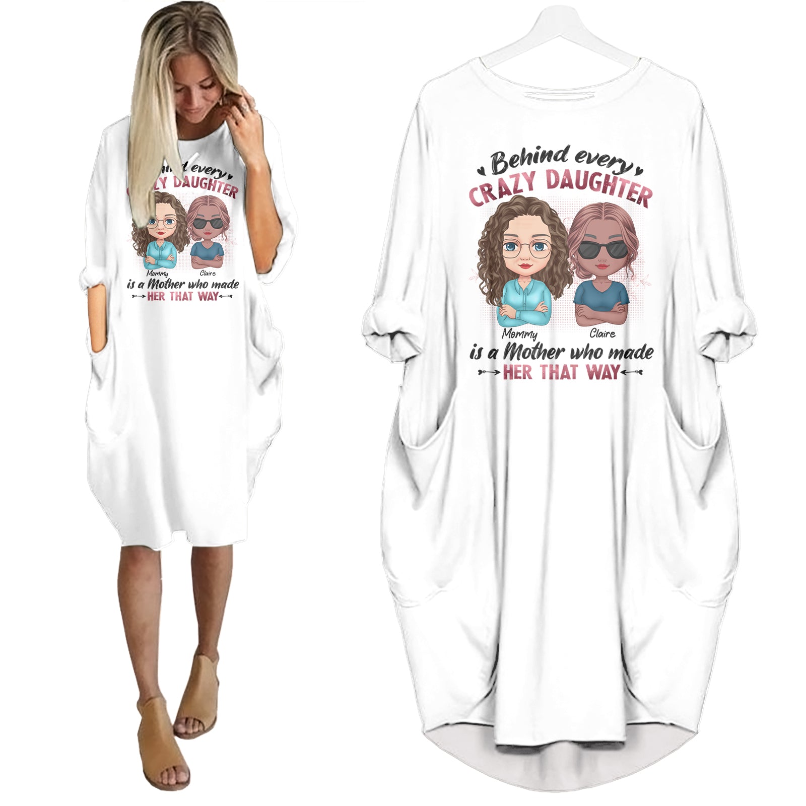 Behind Every Crazy Daughter Is A Mother - Personalized Pocket Dress 