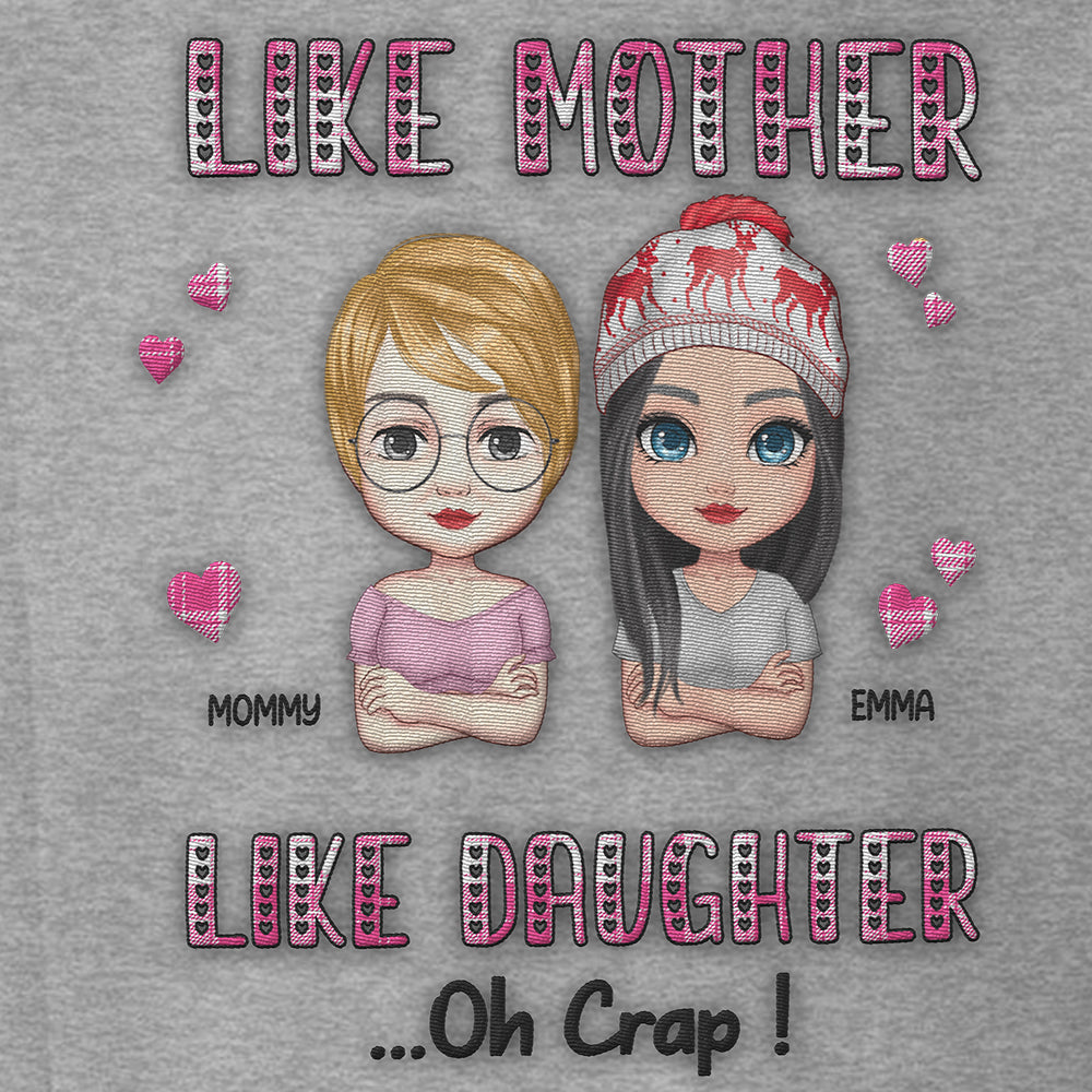 Like Mother Like Daughter Personalized Embroidered Shirts - Gift For Mother's day