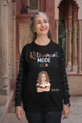 Turn On Your Retirement Mode Personalized Shirt