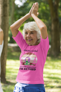 What day is today I'm Retired Personalized Shirt