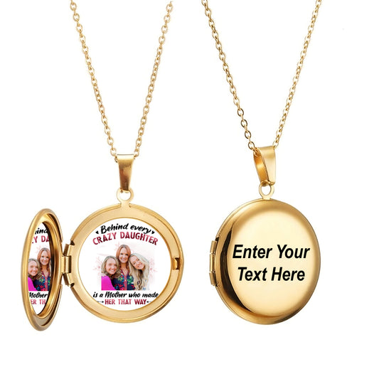 Behind Every Crazy Daughter Is A Mother - Personalized Locket Necklace - Gifts For Mother's Day 